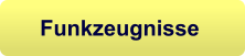 Funkzeugnisse